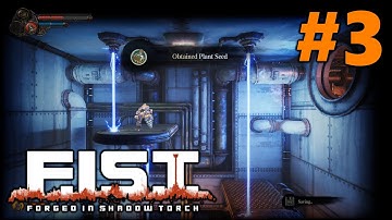 F.I.S.T. Forged In Shadow Torch. Part 3 (no comments)