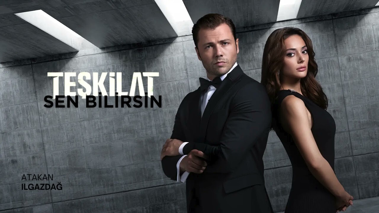 Atakan Ilgazdağ | TEŞKİLAT S6 - SEN BİLİRSİN (HQ)