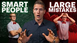 Even Smart People Make These Massive Money Mistakes