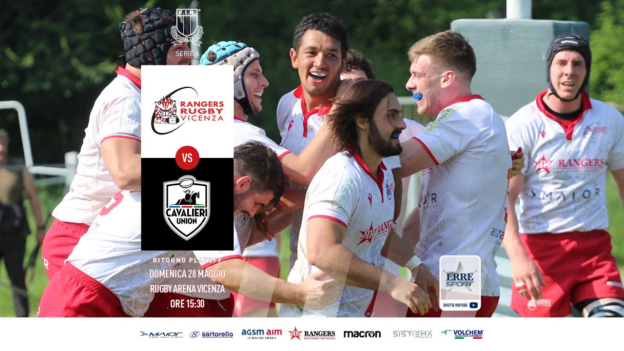 Playoff Serie A: Rangers Rugby Vicenza - Cavalieri Union - 28/05/2023