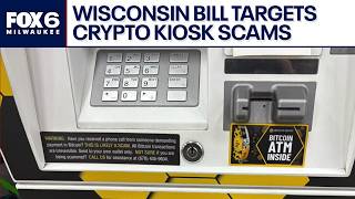 Cryptocurrency kiosk scams, Wisconsin bill targets issue | FOX6 News Milwaukee