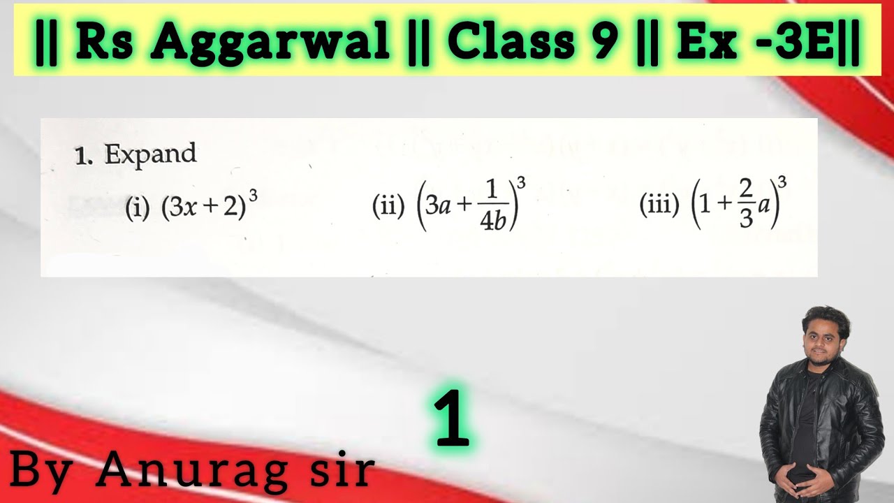 1. Expand(i) (3x + 2) ^ 3(ii) (3a + 1/(4b)) ^ 3(iii) (1 + 2/3 * a) ^ 3