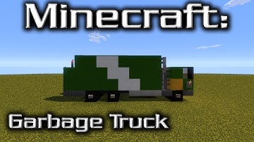 Minecraft: Garbage Truck Tutorial (Designed By Yazur)