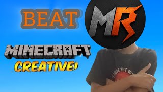 I beat Minecraft, but in creative mode