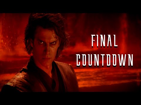 Anakin Skywalker || The Final Countdown