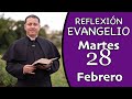 Evangelio de hoy Martes 28 de Febrero de 2023