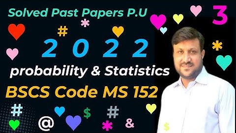 BS Computer Science Probability & Statistics | Course Code MS.152