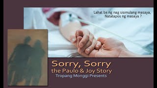 Sorry, Sorry (The Paulo &amp; Joy Story)