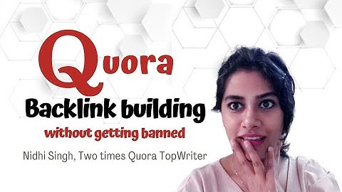 Ep 4: How to build backlinks on Quora / web 2.0 & not get banned | Nidhi Singh, 2x Quora Top Writer