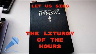 The Divine Office Hymnal (for the new Liturgy of the Hours)