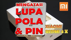 Gampang Banget, Mengatasi Lupa Pola atau Sandi Xiaomi Redmi 4X - Durasi: 10.22. 