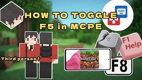 How to toggle f5 in MCPE and f1 and f8 texture pack for MCPE