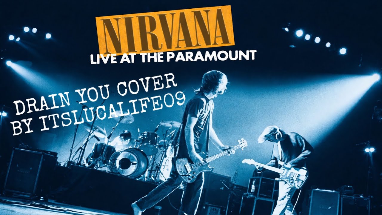 Nirvana Drain You Live At The Paramount 1991 Guitar Cover By ...