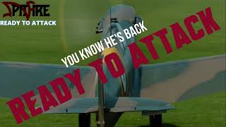 SPITFIRE - Ready to Attack (w lyrics)