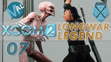 XCOM 2 | LONG WAR-ISH | OPERATION UNCEASING RECKONING | PART 7 | LET