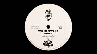 Twin Style - Baila (Main Mix) [2001]
