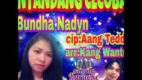 NYANDANG CECOBA  single perdana 2019( bundha Nadyn)