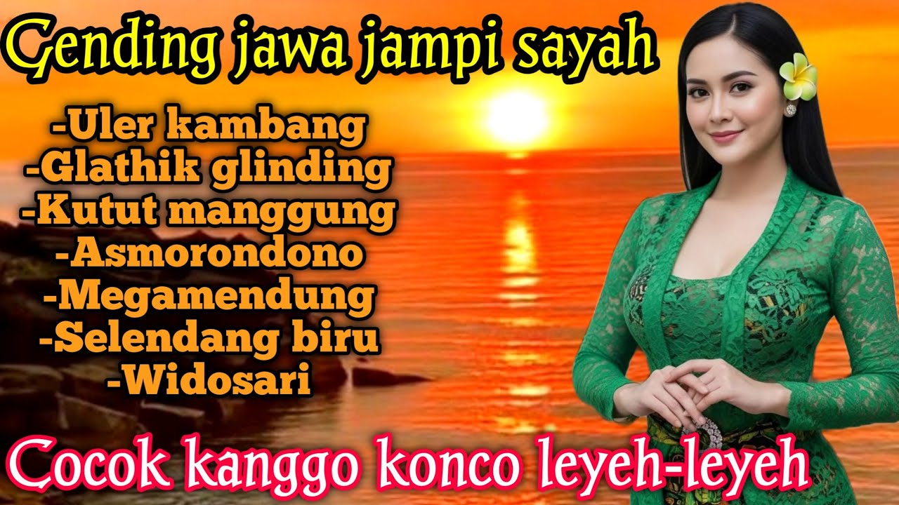 GENDING JAWA _ JINEMAN ULER KAMBANG GLATHIK GLINDING_||UYON UYON JAMPI SAYAH KAGEM KONCO LEYEH-LEYEH