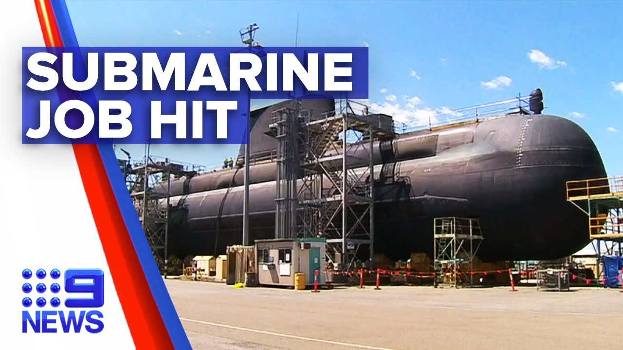 Submarine industry job prospects watered down Nine News Australia