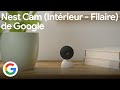 Dcouvrez la nouvelle nest cam filaire de google  google france