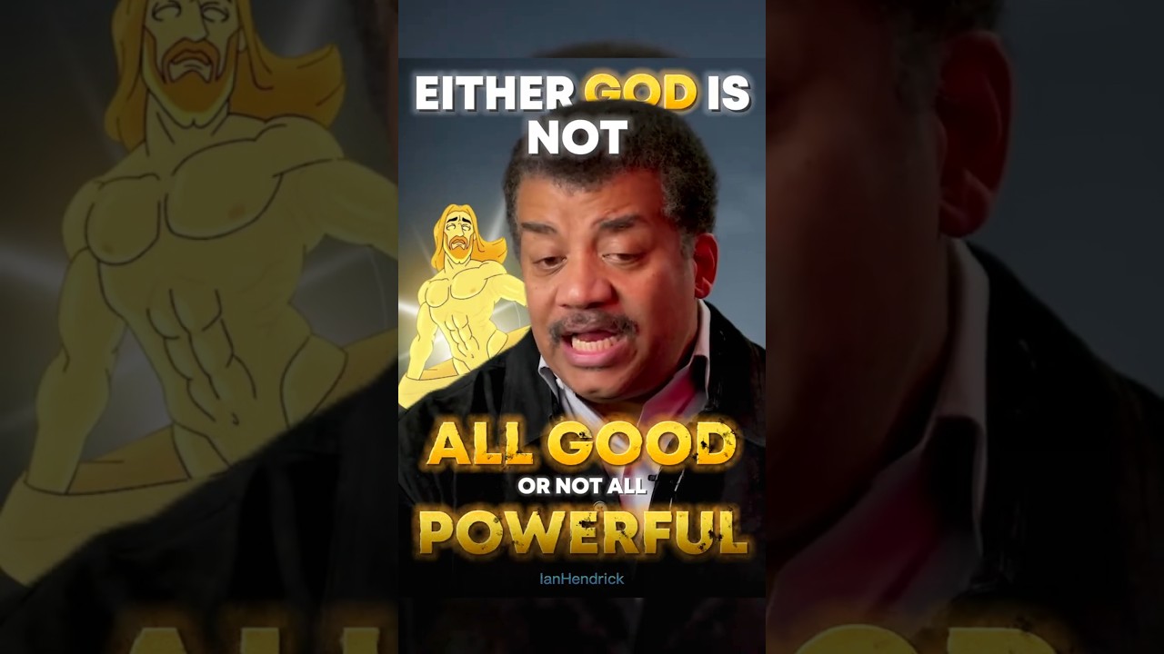 GOD CANT BE ALL GOOD AND ALL POWERFUL AT THE SAME TIME?! | Does God exist? | Neil Degrasse Tyson