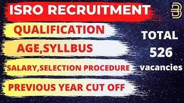 ISRO Recruitment 2022 | ISRO Vacancies, Syllabus, Exam Pattern, Salary, Age | Full Details