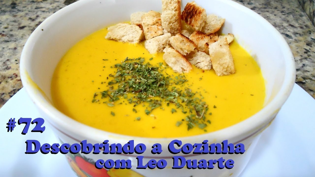 SOPA DE CENOURA COM GENGIBRE, exótica e deliciosa [ Descobrindo a Cozinha #72 ]