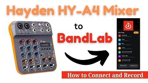 Hayden HY-A4 to BandLab । How to Connect and Record