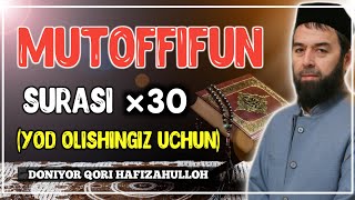 MUTOFFIFUN SURASI (YOD OLISHINGIZ UCHUN) TARJIMASI BILAN | DONIYOR QORI | МУТОФФИФУН СУРАСИ #suralar