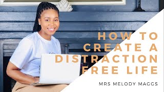 How to create a distraction free life in 2021| FOCUS