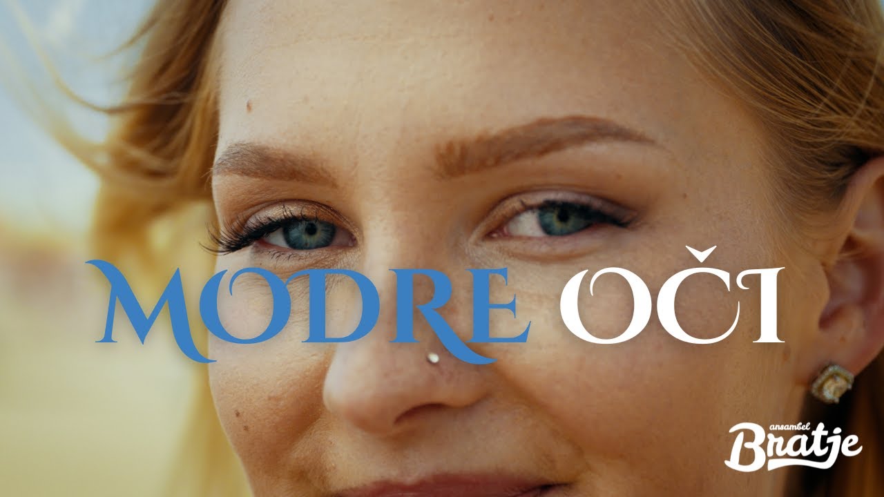 BRATJE - MODRE OČI (Official video)