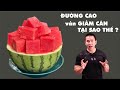 Tại sao ĂN DƯA HẤU đường cao Vẫn GIẢM CÂN GIẢM MỠ hiệu quả - HLV Ryan Long Fitness #ryanlongfitness