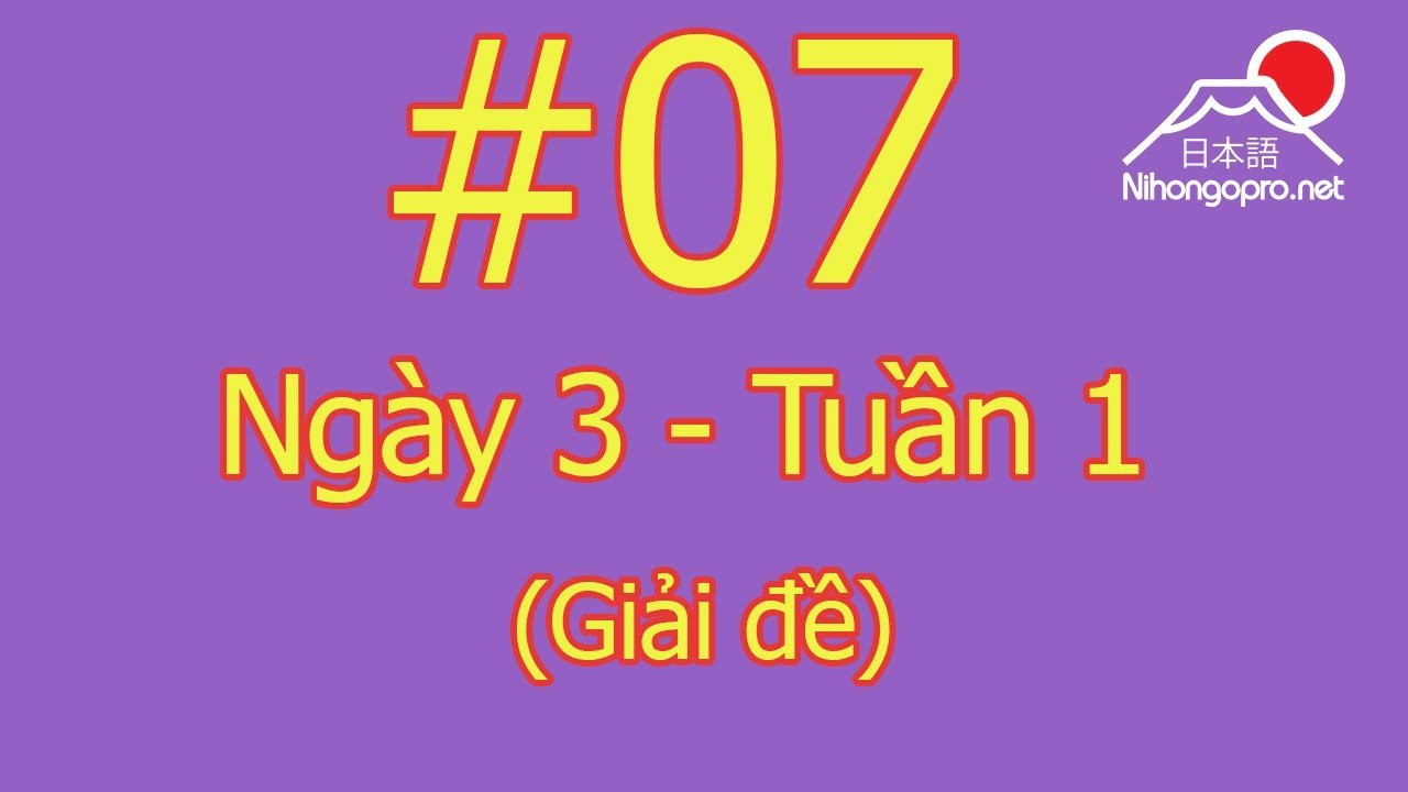 Đọc hiểu N3 - Ngày 3 - Tuần 1 - Somatome (Giải đề)