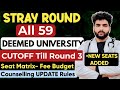 Neet 2025 Stray Round Counselling Expected Cutoff Deemed Universities Seat Matrix Fee Budget Update 