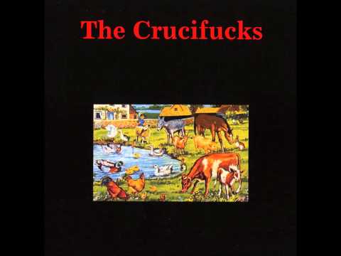 The Crucifucks - I Am the Establishment