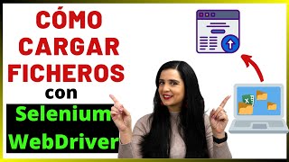 Cargar Archivos con Selenium WebDriver