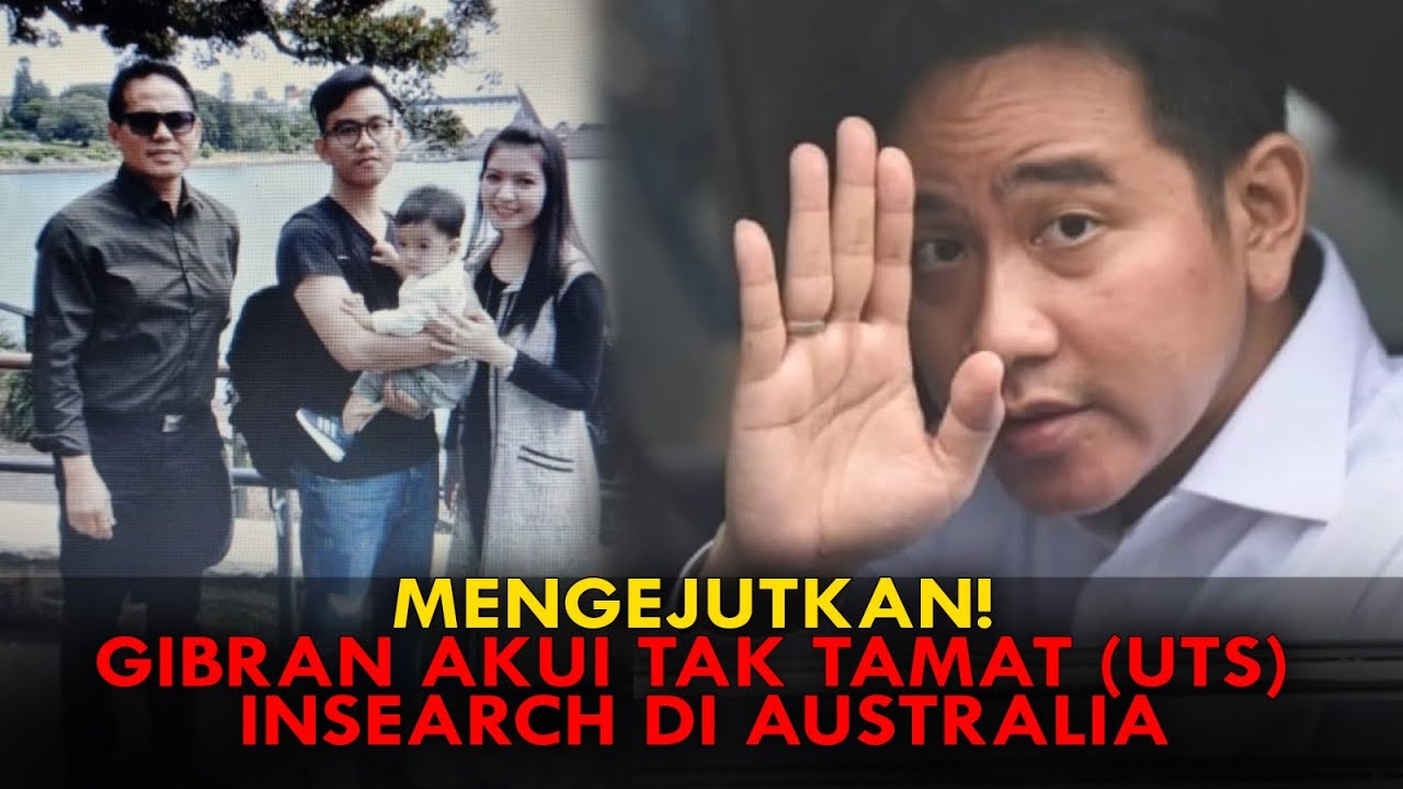 MENGEJUTKAN! GIBRAN AKUI TAK TAMAT (UTS) INSEARCH DI AUSTRALIA