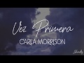 Vez Primera - Carla Morrison / Letra
