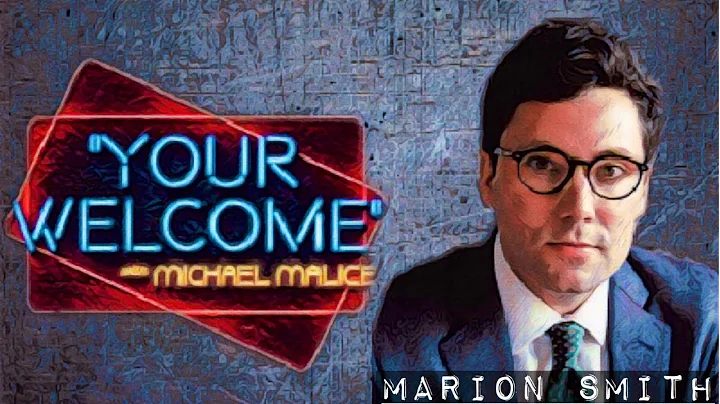 "YOUR WELCOME" Ep. 024 - On Communism - Marion Smith