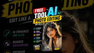 Free AI Tool for Photo Editing 🔥 Edit Like a Pro in One Click #shorts