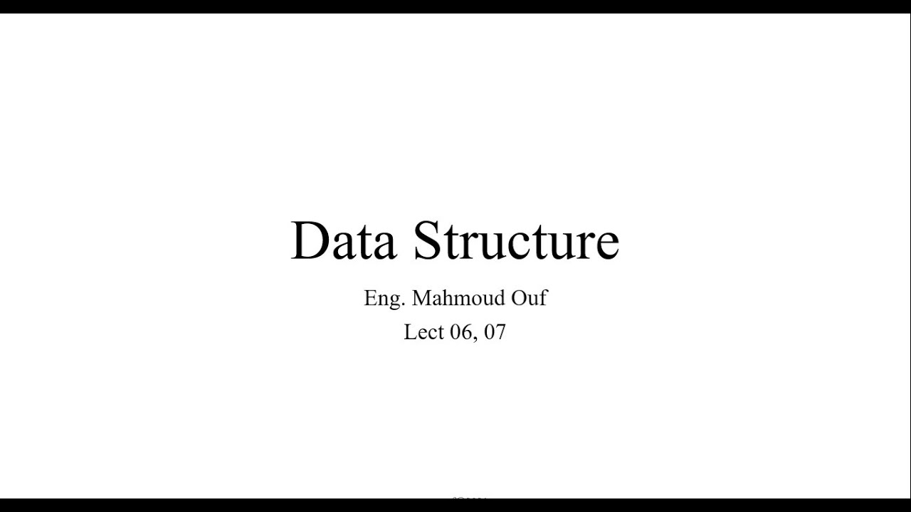 Data Structure Lect 06 07 - YouTube