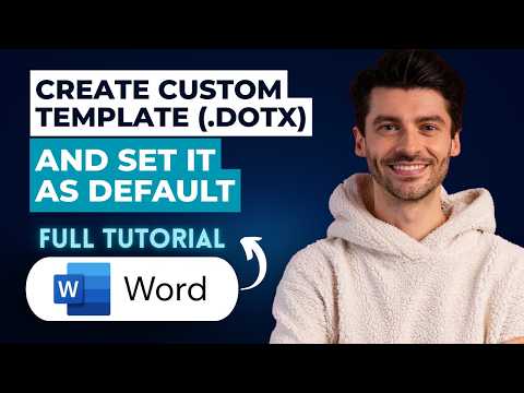 How to Create a Custom Word Template  (.dotx) and Set it as Default [2026 Full Guide]