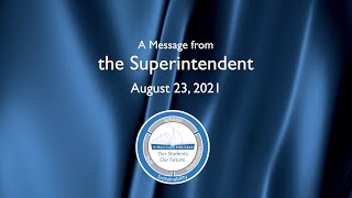 Superintendent's Message August 23, 2021