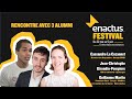 Enactus festival  rencontre avec 3 alumnis denactus france
