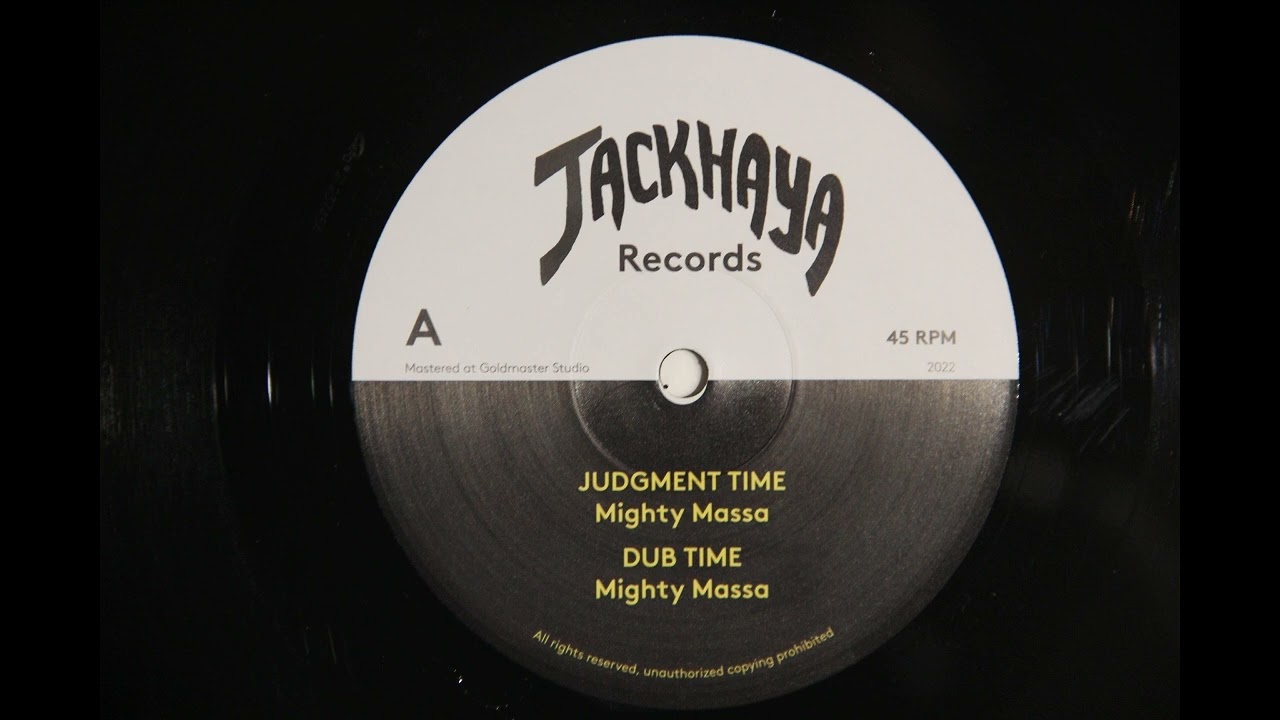 [2022] Mighty Massa - Judgment Time + Jah Warrior