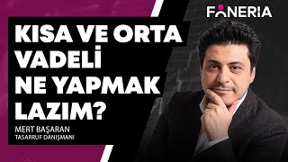 Kısa Ve Orta Vadeli Ne Yapmak Lazım? Mert Başaran Yorumluyor 19 Nisan 2024 Foneria Tv