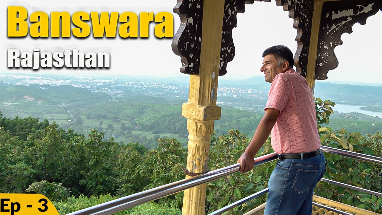 EP 3 Banswara, Jagmer hills,  Tripura Sundari temple, Monsoon destination of Rajasthan