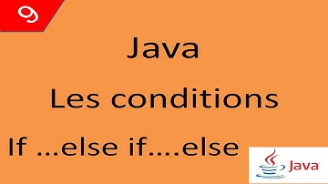 Java Cours درس جافا 9 Les conditions الجمل الشرطية