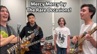 Mercy Mercy by The Rare Occasions (Cover)