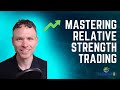Mastering Relative Strength Trading: A Comprehensive Guide with 9 Sector ETFs